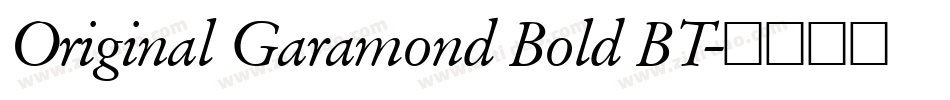 Original Garamond Bold BT字体转换
